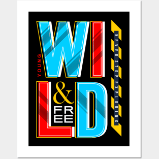 Wild N Free Typo Posters and Art